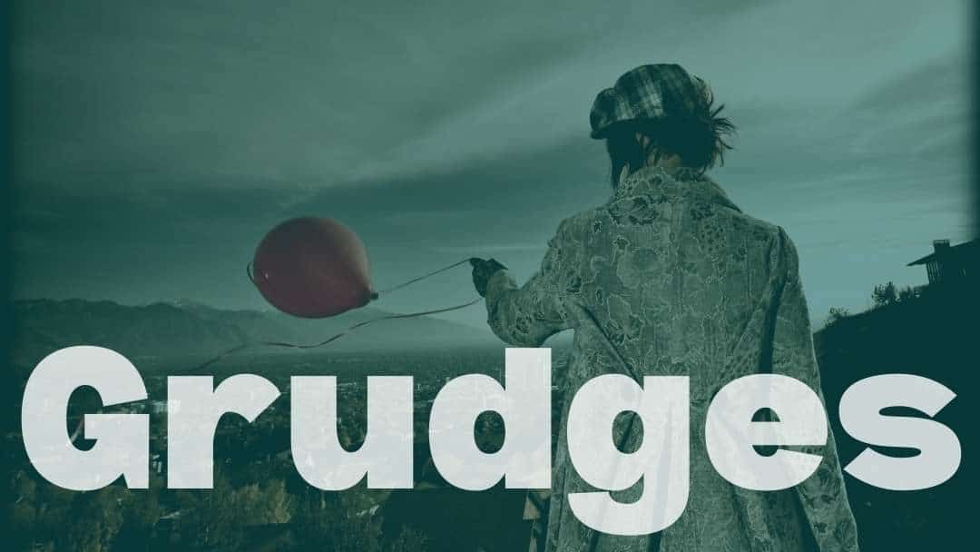 Let Go of Grudges: Episode 140