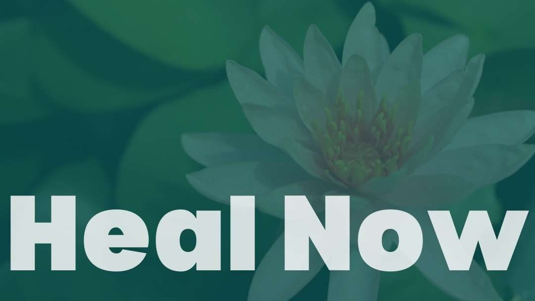 Heal Now: Episode 238